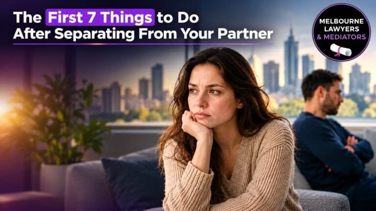 The First 7 Things to Do After Separating From Your Partner
